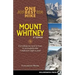 One Best Hike: Mount Whitney: Everything you need to know to successfully hike California's highest peak