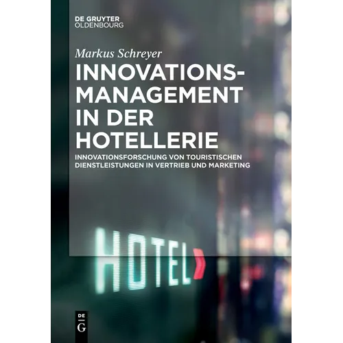 Innovationsmanagement in der Hotellerie