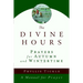 The Divine Hours (Volume Two): Prayers for Autumn and Wintertime: A Manual for Prayer