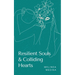 Resilient Souls & Colliding Hearts