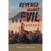 Revenge Against Evil