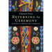 Returning to Ceremony: Spirituality in Manitoba Métis Communities