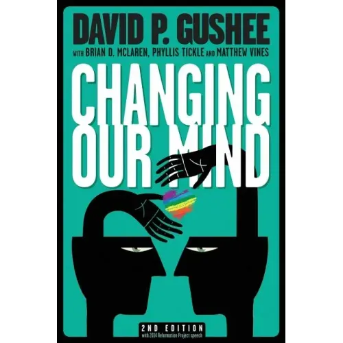 Changing Our Mind, second edition