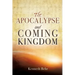 The Apocalypse and Coming Kingdom