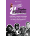 21 heroínas afroamericanas extraordinarias: Relatos sobre las mujeres de raza negra más relevantes del siglo XX: Daisy Bates, Maya Angelou y otras per