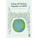 Coping with Dyslexia, Dysgraphia and ADHD: A Global Perspective