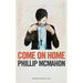 Come on Home
