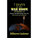 7 Days In The War Room: Prayers That Will Change Your Life