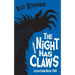 The Night Has Claws