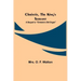 Christie, the King's Servant; A Sequel to "Christie's Old Organ"