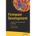 Firmware Development: A Guide to Specialized Systemic Knowledge