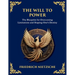 The Will to Power: Understanding Ambition, Strength, and Self-Overcoming (Large Print Deluxe Edition For Easy Reading)