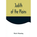 Judith of the Plains