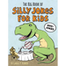 The Big Book of Silly Jokes for Kids