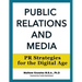 Public Relations and Media: PR Strategies for the Digital Age