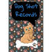 Dog Shot Records: Keep Track Of Annual Vet Visits and Immunizations