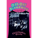 Off-Off Broadway: The Second Wave: 1968-1980