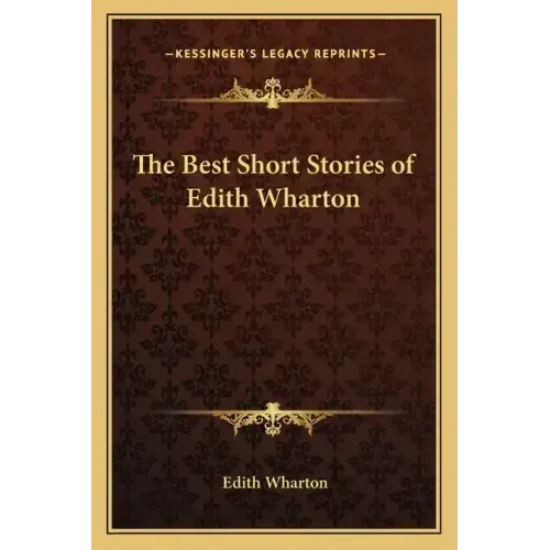 The Best Short Stories of Edith Wharton