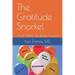 The Gratitude Snorkel: and Other Bedtime Stories
