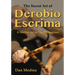 The Secret Art of Derobio Escrima: Martial Art of the Philippines