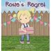Rosie's Regret