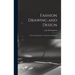 Fashion Drawing and Design: A Practical Manual for art Students and Others