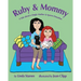 Ruby & Mommy: A Tale about a Single Mother & Sperm Donation