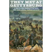 They Met at Gettysburg