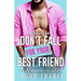 Don't Fall For Your Best Friend