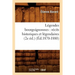 Légendes Bourguignonnes: Récits Historiques Et Légendaires (2e Éd.) (Éd.1870-1880)