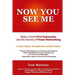 Now You See Me - Make a Great First Impression - Use Secrets of Power Networking: For More Clients, More Referrals and More Friends