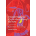 Transforming the Curriculum Through the Arts