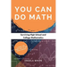 You Can Do Math: Surviving High School and College Mathematics