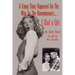 A Funny Thing Happened on the Way to the Honeymooners...I Had a Life