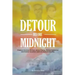 Detour Before Midnight: Freedom Summer Workers: James Chaney, Michael Schwerner, and Andrew Goodman Made an Unscheduled Stop