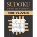 Sudoku Hard To Extreme: Sudoku Activity Book Puzzles With Different Levels for Smart Adults People, Over 500 Puzzles for Everyone With Solutio