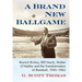 A Brand New Ballgame: Branch Rickey, Bill Veeck, Walter O'Malley and the Transformation of Baseball, 1945-1962