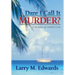 Dare I Call It Murder?: A Memoir of Violent Loss