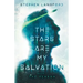 The Stars Are My Salvation: The Reason