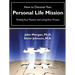 How to Discover Your Personal Life Mission