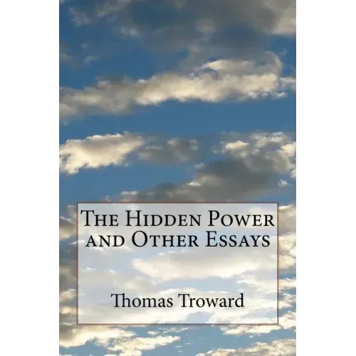 The Hidden Power and Other Essays