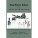 Miss Missy's School: Book I: A Pack of Farm Dogs Starts a School