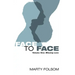 Face to Face, Volume One: Missing Love
