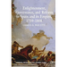 Enlightenment, Governance, and Reform in Spain and Its Empire 1759-1808