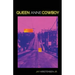 Queen Anne Cowboy