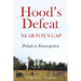 Hood's Defeat Near Fox's Gap: Prelude to Emancipation