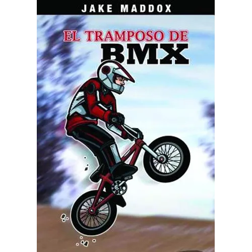 El Tramposo de BMX (BMX Bully)