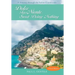 Dolce Far Niente: Sweet Doing Nothing: A Journey Through the Italian Countryside