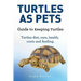 Turtles As Pets. Guide to keeping turtles. Turtles diet, care, health, costs and feeding