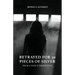 Betrayed for 30 Pieces of Silver: From a Wife's Perspective